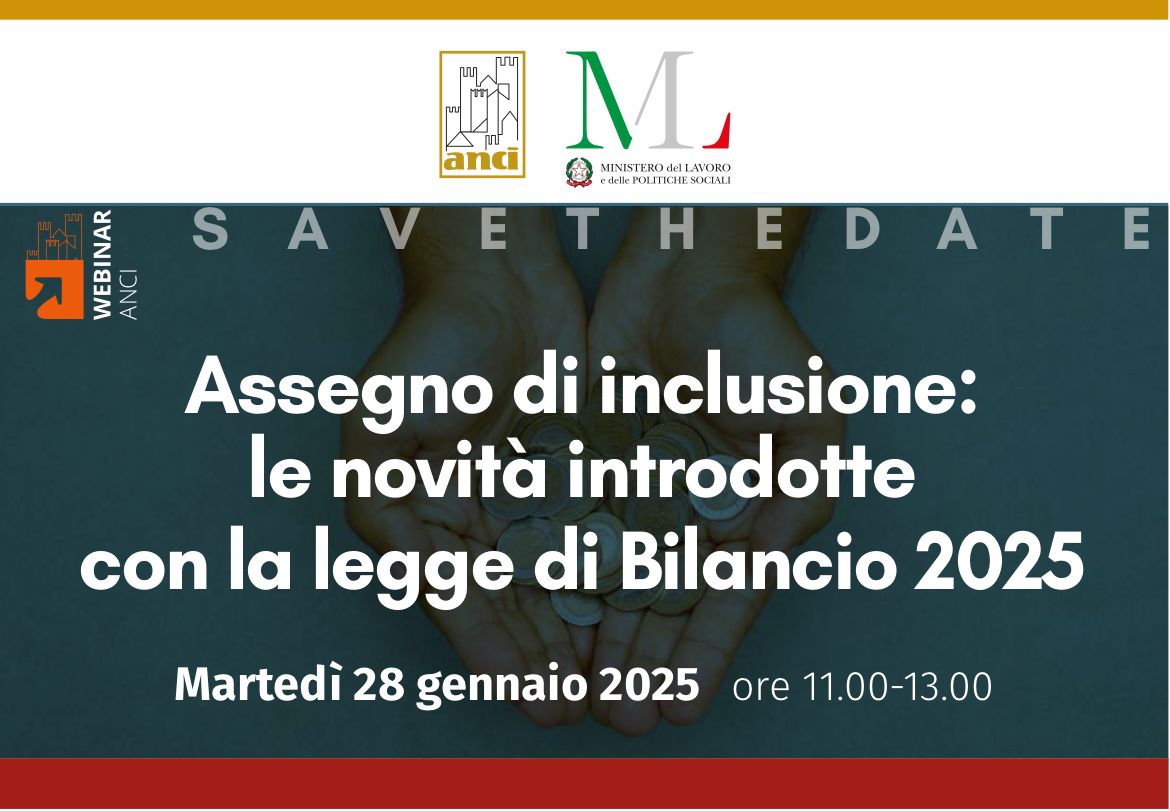 Il 28 gennaio, webinar “Assegno di inclusione: le novità introdotte con la legge di Bilancio 2025”