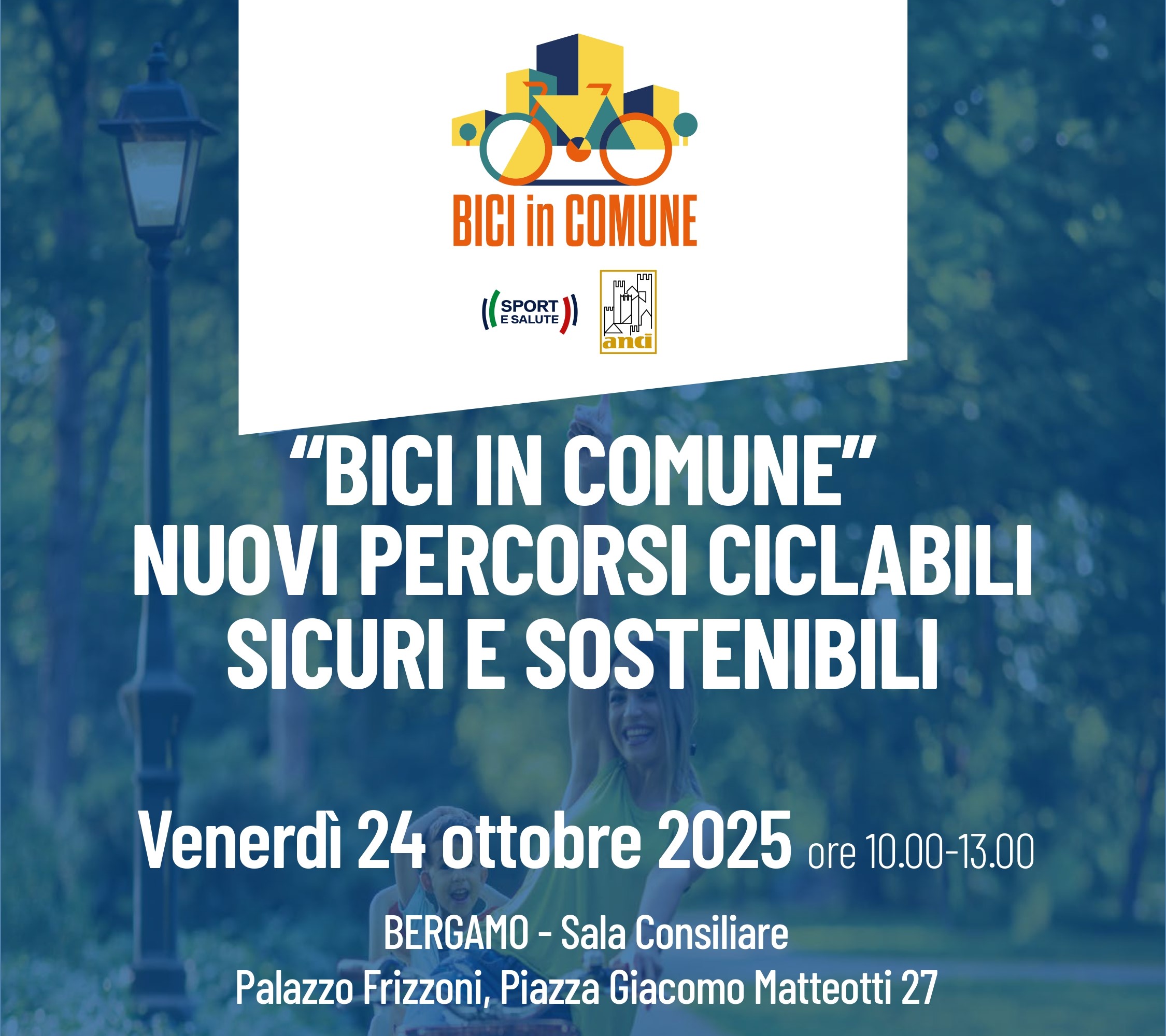 Il 24 ottobre a Bergamo “Bici in Comune: nuovi percorsi ciclabili sicuri e sostenibili”