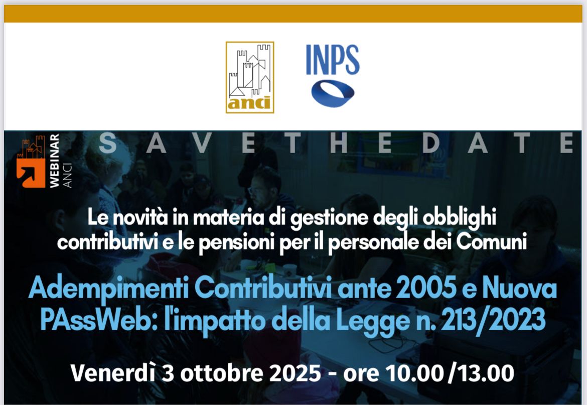 Il 3 ottobre webinar Anci Inps su adempimenti contributivi ante 2005 e nuova passweb