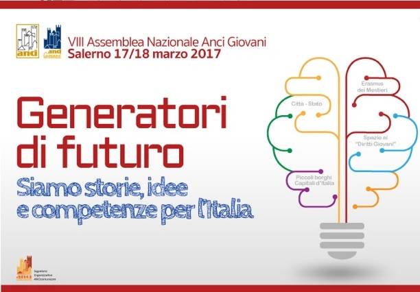 A Salerno il 17 e 18 marzo “Generatori di Futuro. Siamo storie, idee e competenze per l’Italia”