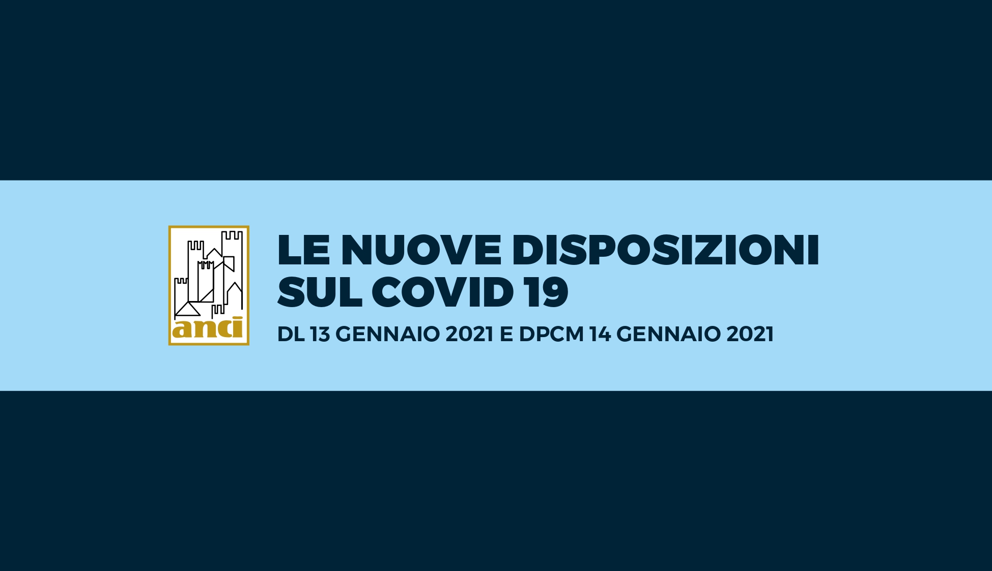 Le nuove disposizioni sul Covid 19. Online le slide Anci con le principali novità