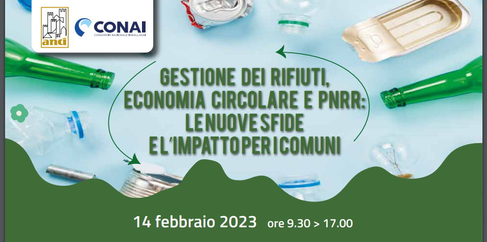 Oggi a Roma evento Anci e Conai, “Gestione dei rifiuti, economia circolare e Pnrr”