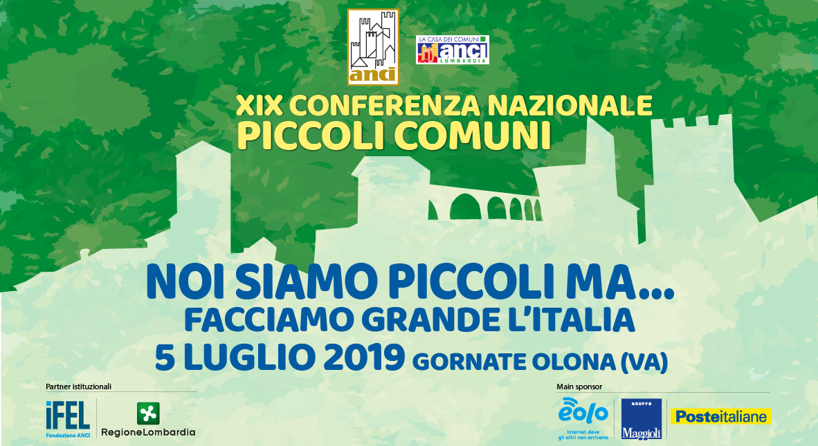 Siamo piccoli…ma facciamo grande l’Italia. Il 5 luglio XIX Conferenza nazionale a Gornate Olona