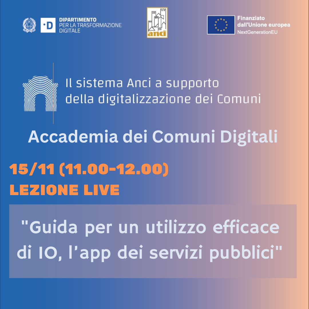 Il 15 novembre lezione live “Guida per un utilizzo efficace di IO, l’app dei servizi pubblici”